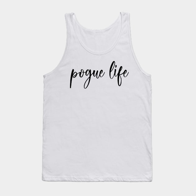 Pogue life - outer banks on netflix inspire Tank Top by tziggles